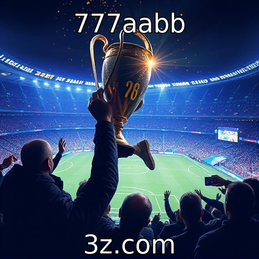 777aabb Análise profunda das apostas esportivas do campeonato brasileiro